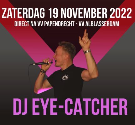 DJ Eye-Catcher bij VV Papendrecht