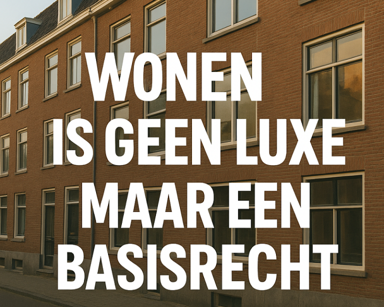 Ingezonden door André Vermeulen: Wonen is geen luxe maar een basisrecht