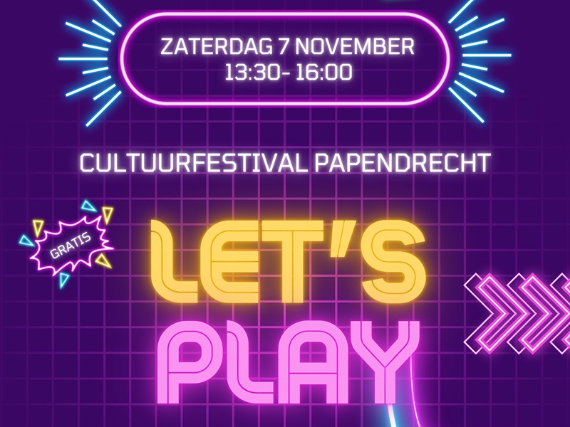 Gratis Cultuurfestival Let’s Play in Bibliotheek Papendrecht